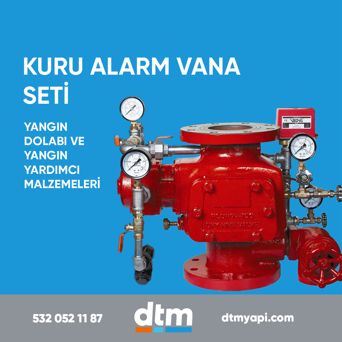 dtm yapı yangın dolabı
kuru alarm vana seti