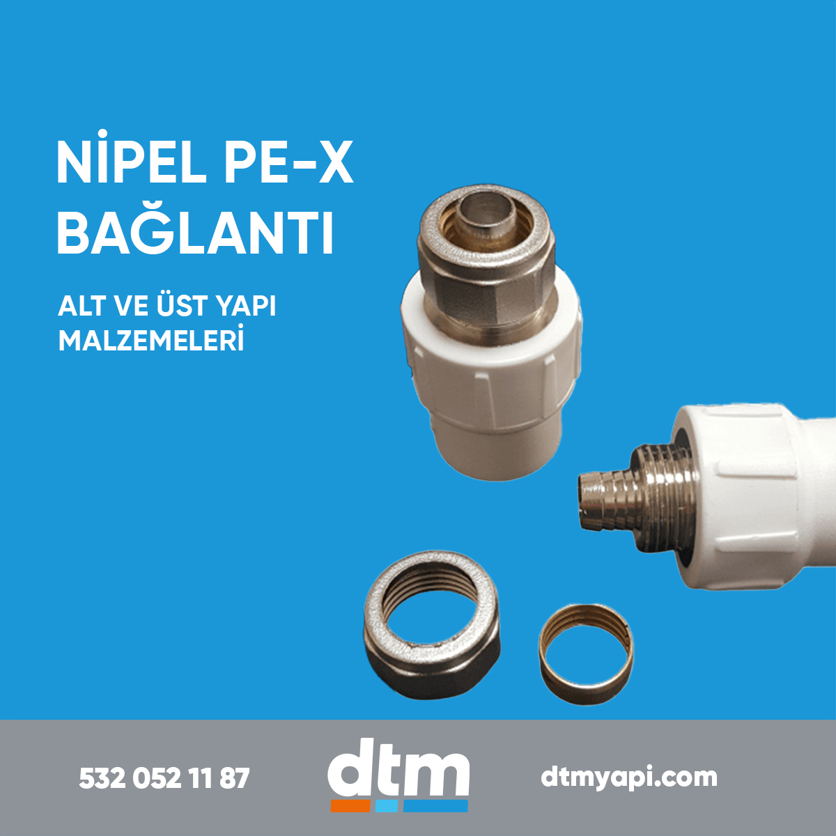 dtm yapı 
plastik grubu 
nipel pe-x bağlantı