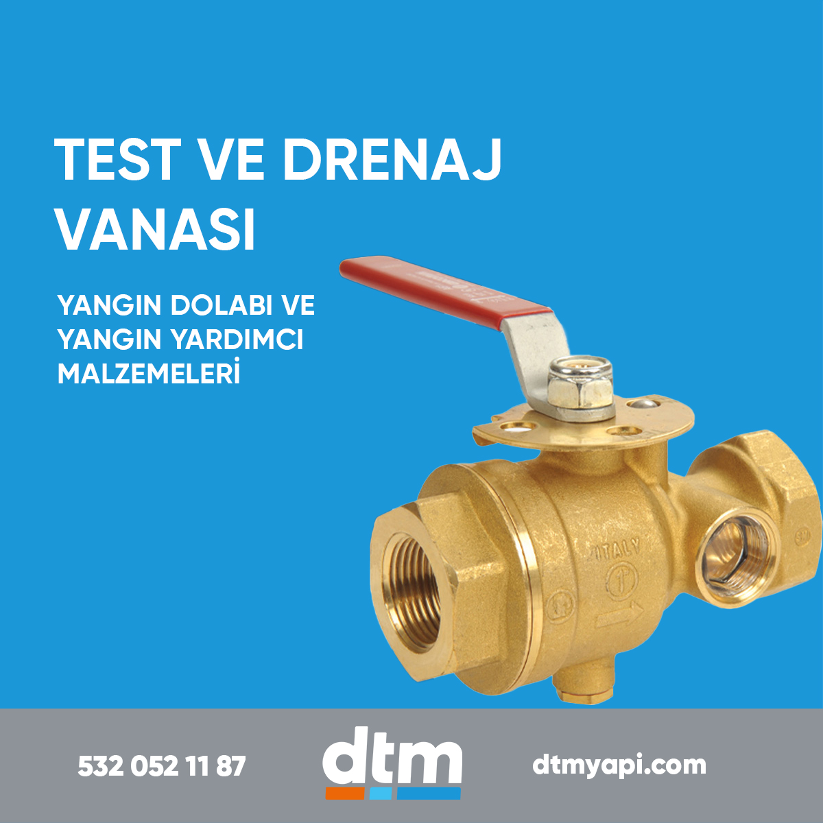 dtm yapı yangın dolabı
test drenaj vanası