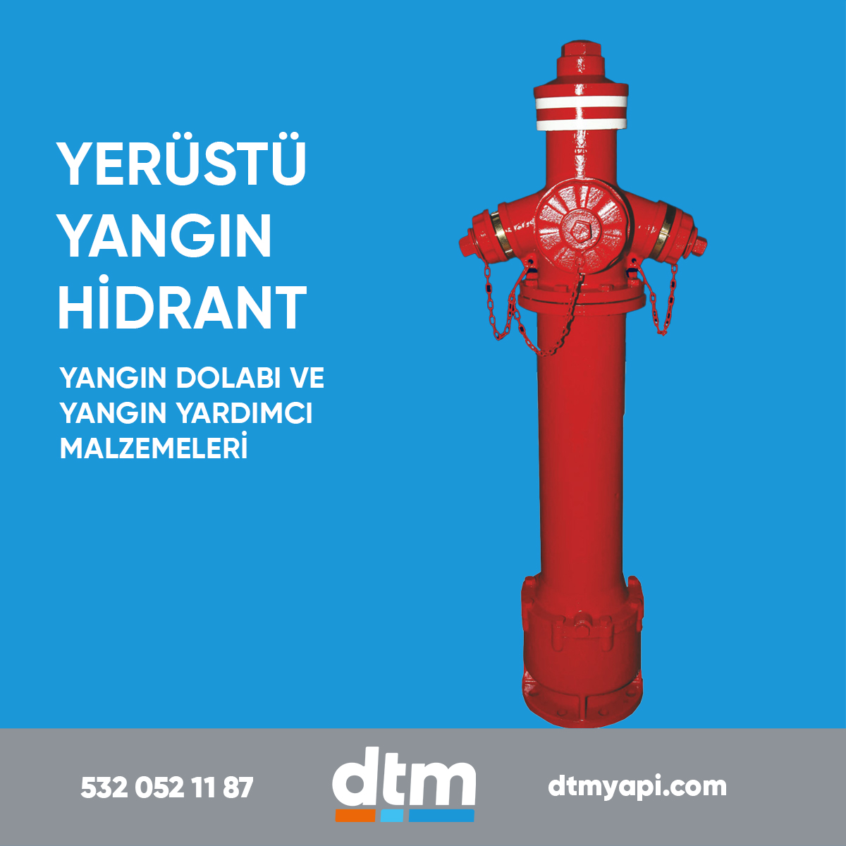 dtm yapı yangın
yerüstü yangın hidrant